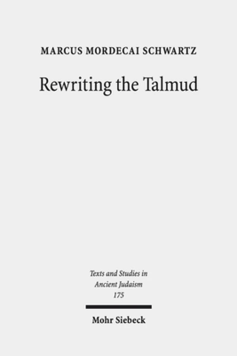 Rewriting the Talmud