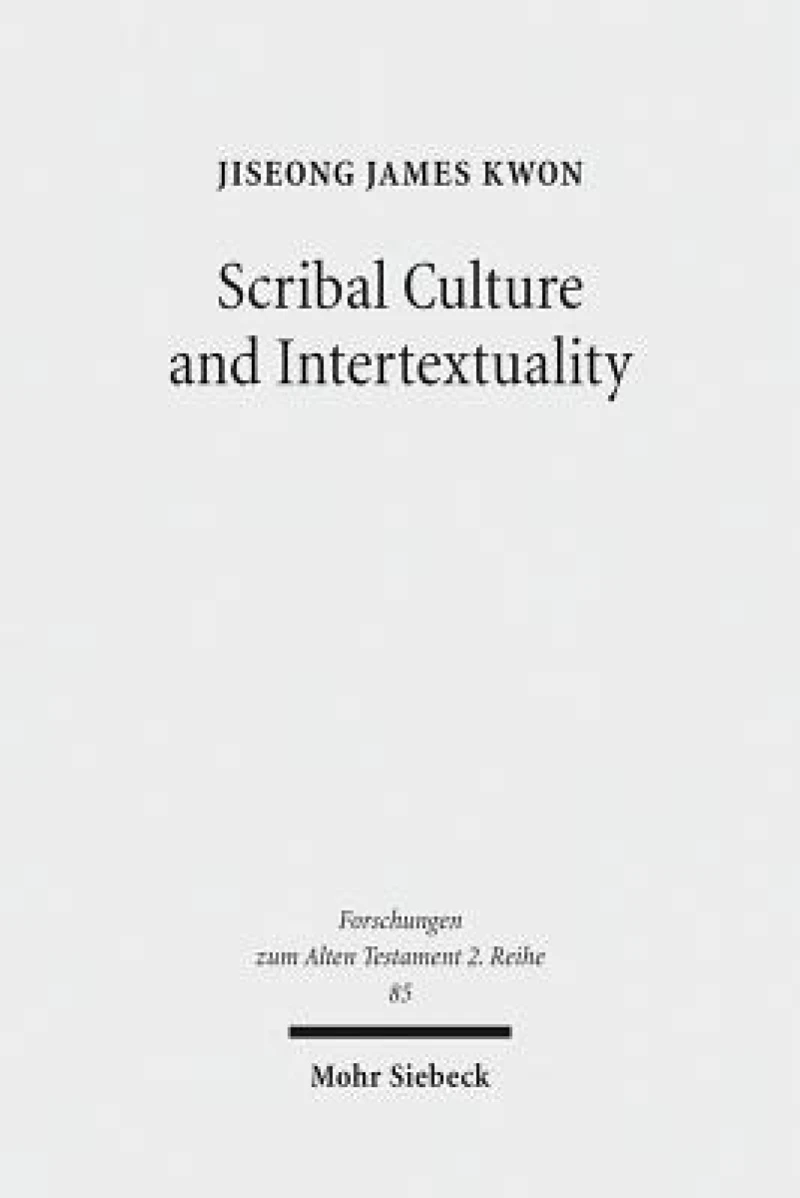 Scribal Culture and Intertextuality