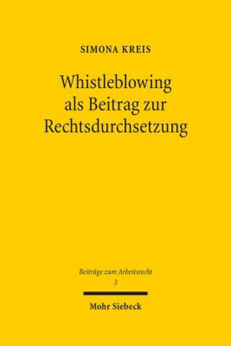 Whistleblowing als Beitrag zur Rechtsdurchsetzung