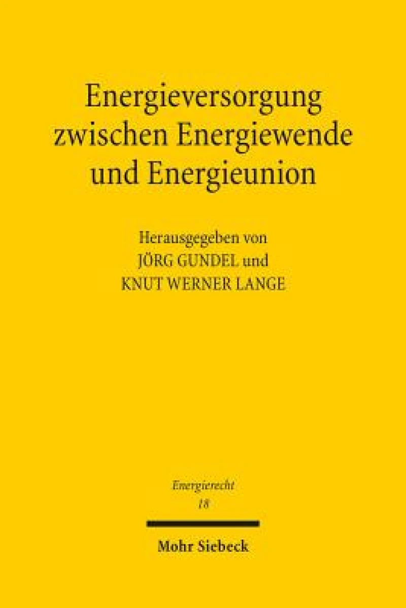 Energieversorgung zwischen Energiewende und Energieunion