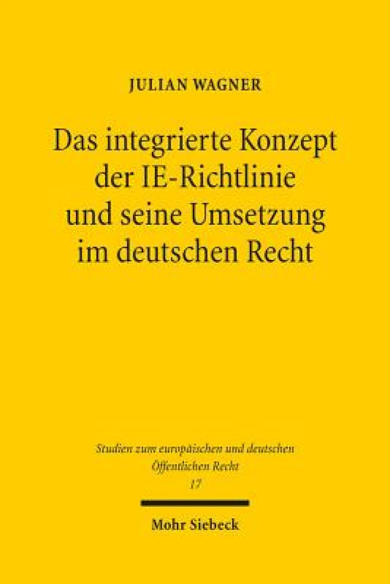 Das integrierte Konzept der IE-Richtlinie und seine Umsetzung im deutschen Recht