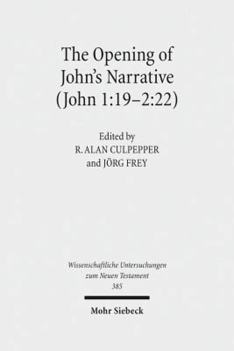 The Opening of John's Narrative (John 1:19-2:22)