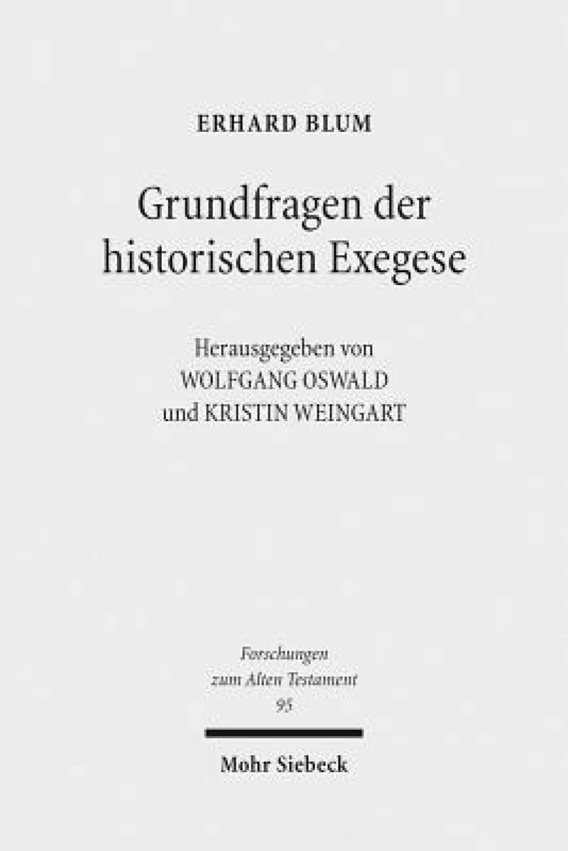 Grundfragen der historischen Exegese