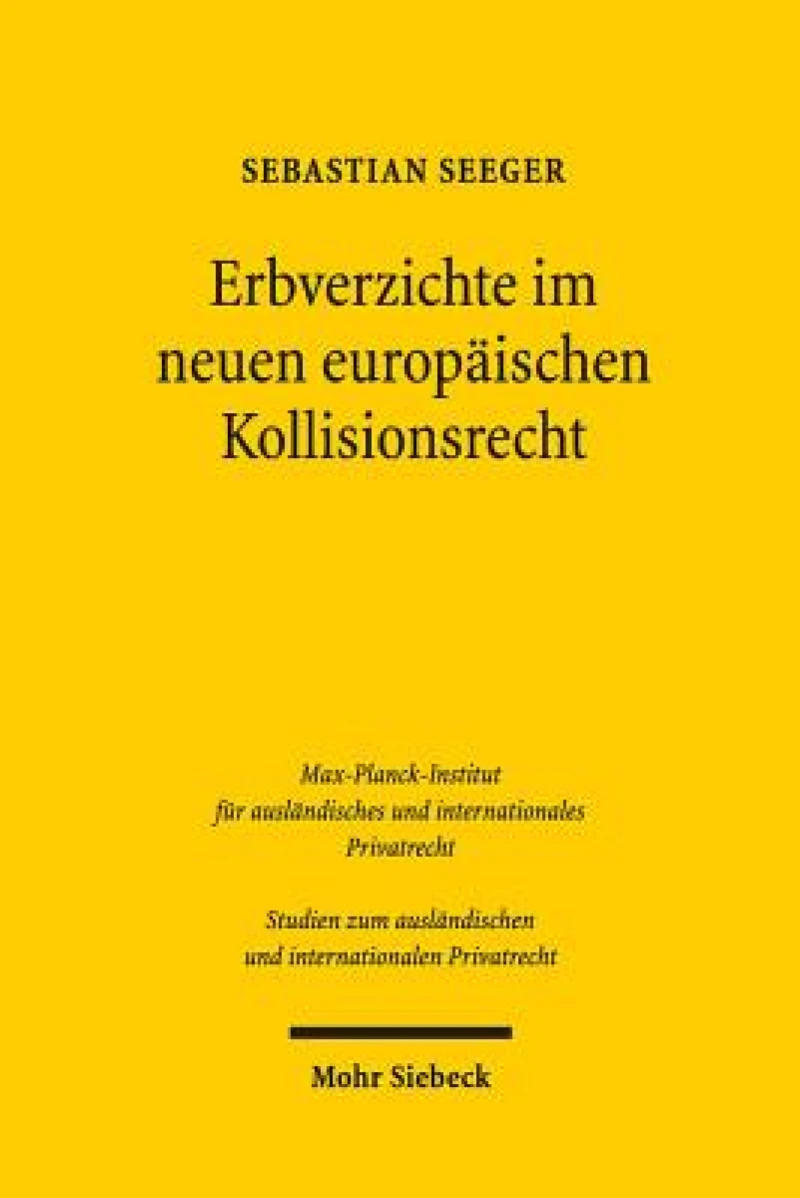 Erbverzichte im neuen europaischen Kollisionsrecht