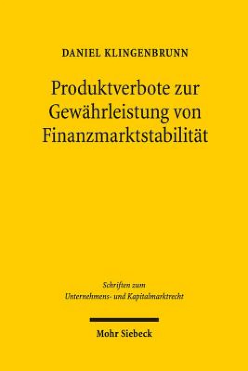 Produktverbote zur Gewahrleistung von Finanzmarktstabilitat
