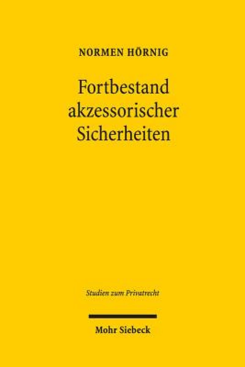 Fortbestand akzessorischer Sicherheiten