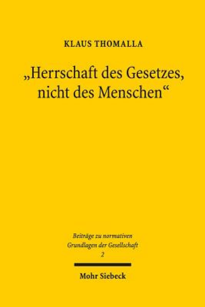 "Herrschaft des Gesetzes, nicht des Menschen"
