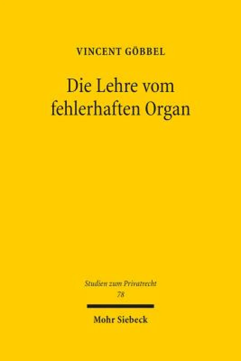Die Lehre vom fehlerhaften Organ