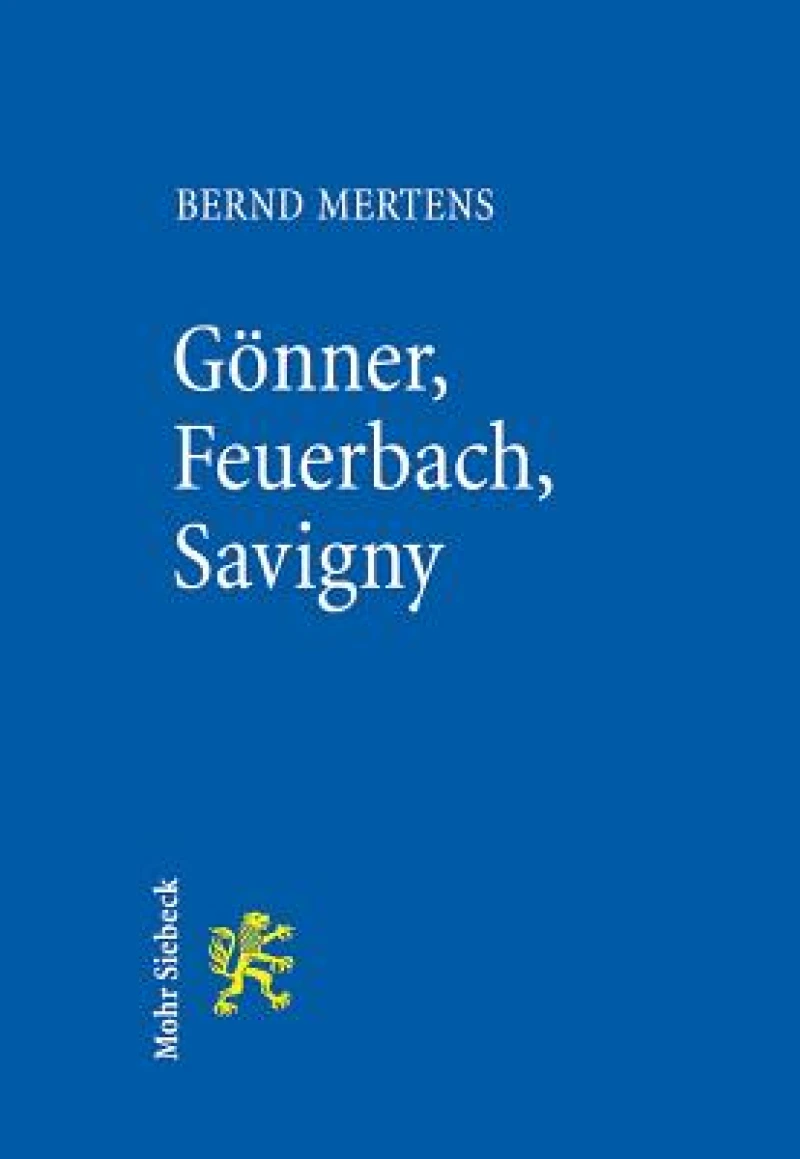 Gonner, Feuerbach, Savigny