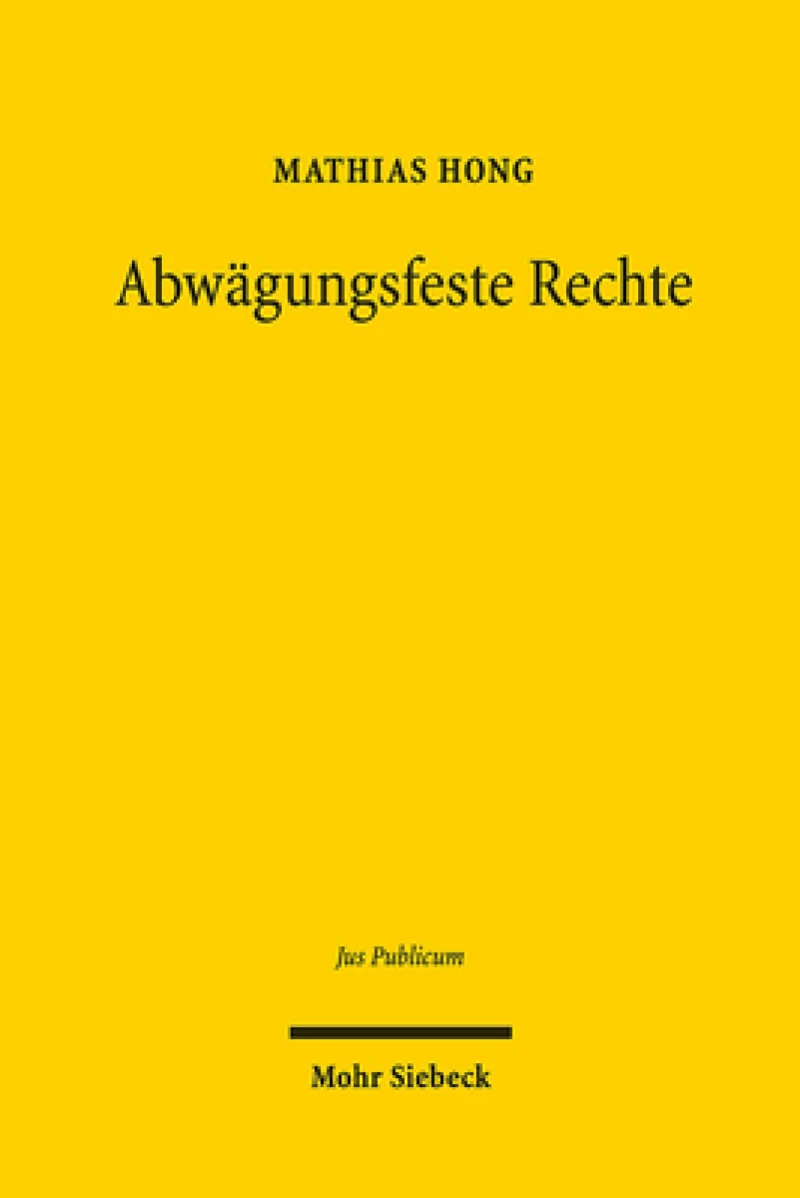 Abwagungsfeste Rechte