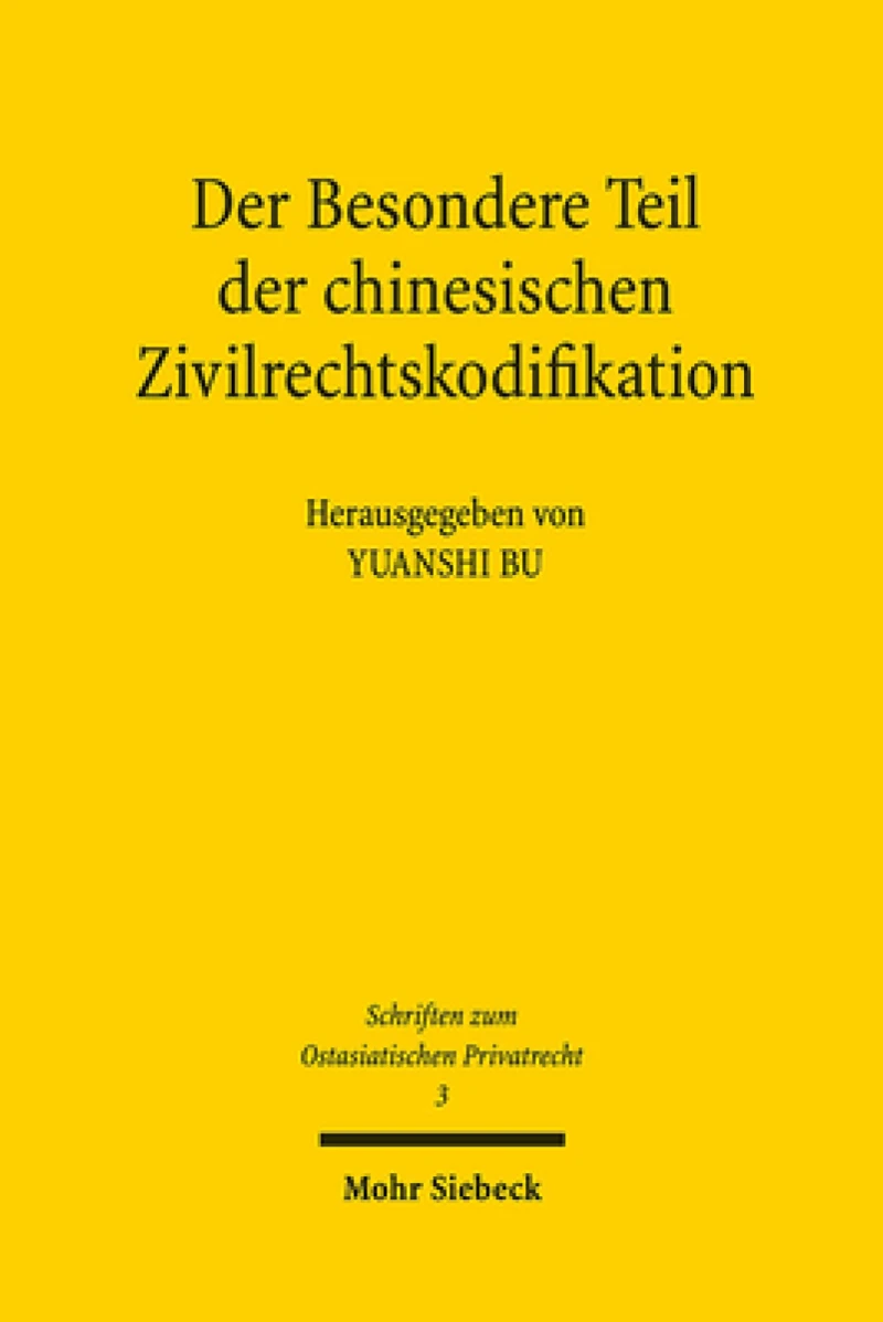 Der Besondere Teil der chinesischen Zivilrechtskodifikation