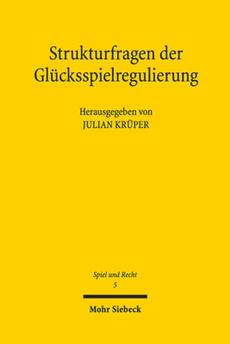 Strukturfragen der Glucksspielregulierung