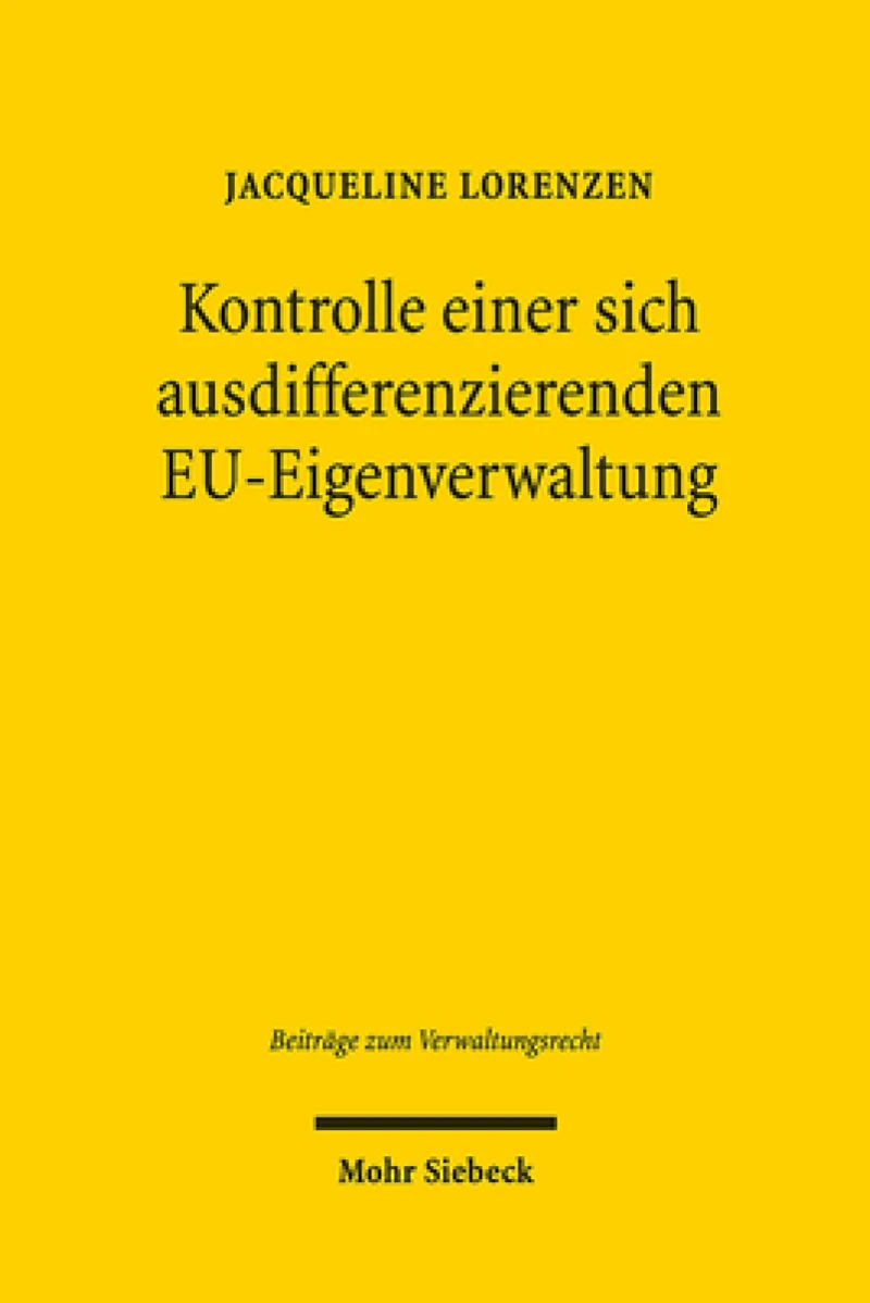 Kontrolle einer sich ausdifferenzierenden EU-Eigenverwaltung