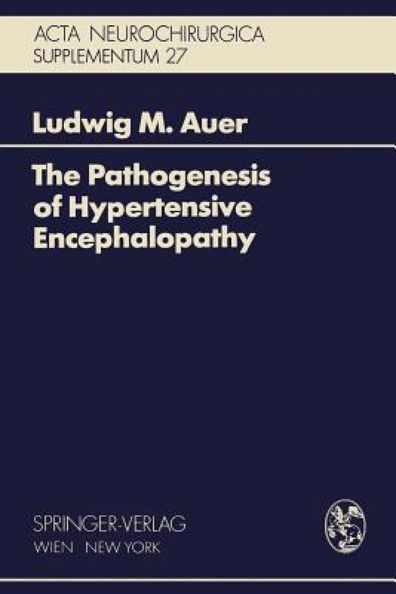 The Pathogenesis of Hypertensive Encephalopathy