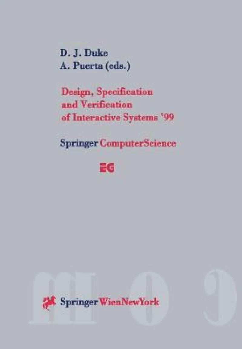 Design, Specification and Verification of Interactive Systems ’99