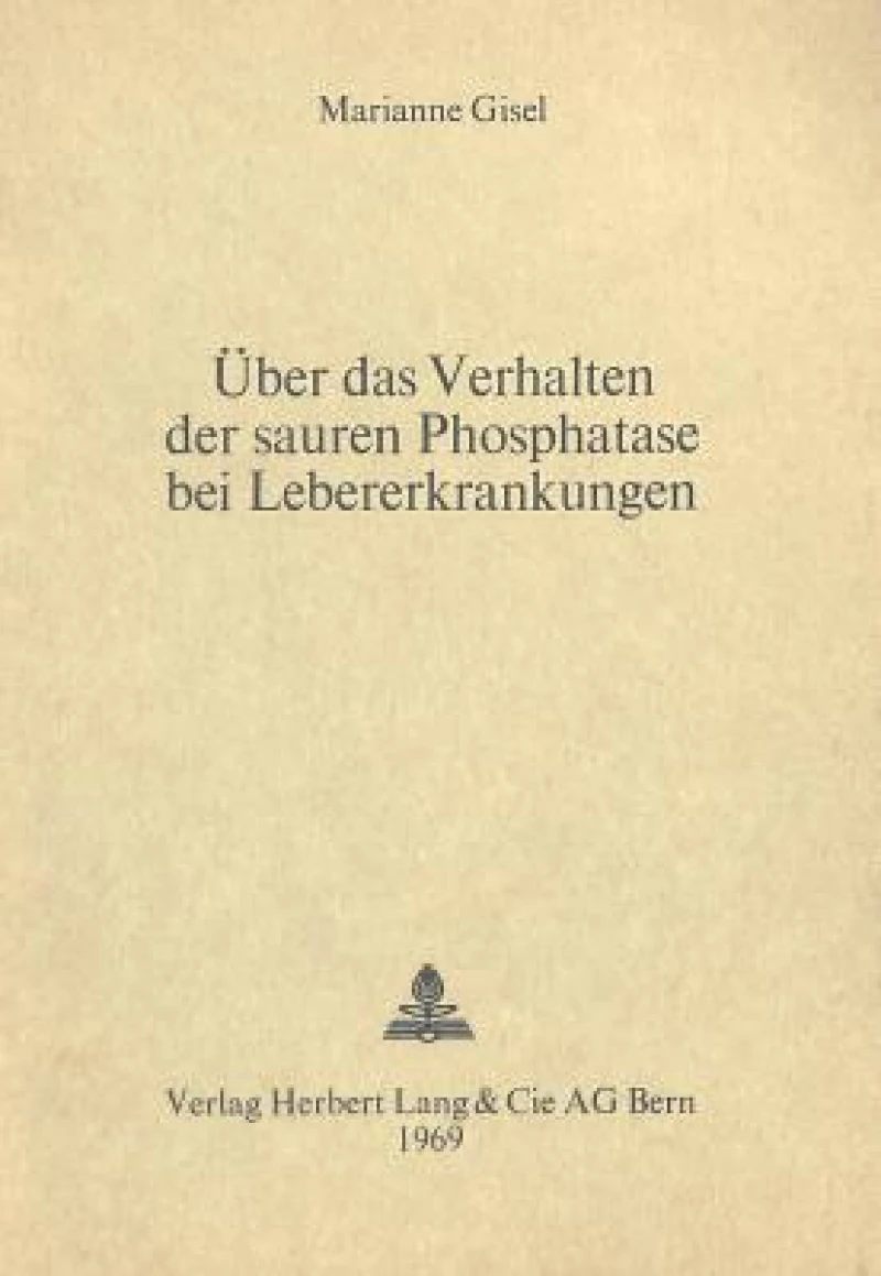 Ueber das Verhalten der sauren Phosphatase bei Lebererkrankungen