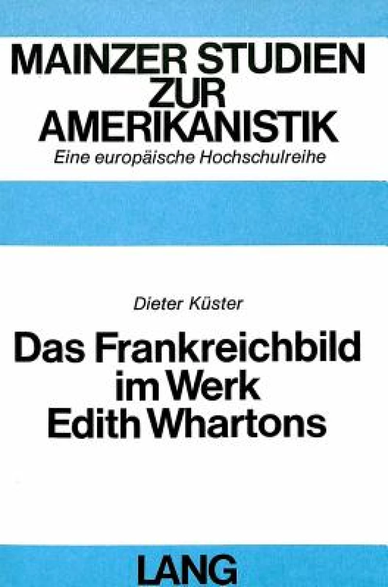 Das Frankreichbild im Werk Edith Whartons