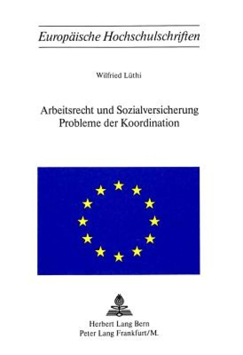 Arbeitsrecht und Sozialversicherung- Probleme der Koordination