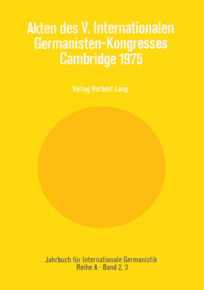 Akten des V. Internationalen Germanisten-Kongresses- Cambridge 1975