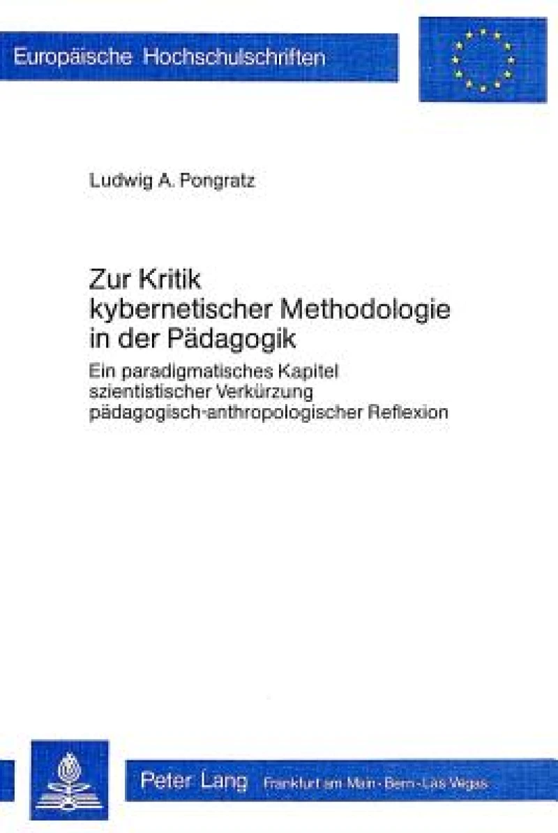 Zur Kritik kybernetischer Metholologie in der Paedagogik