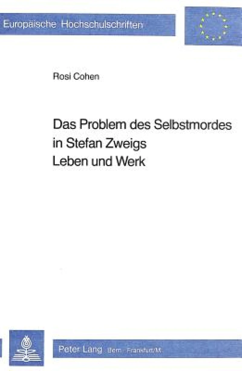 Das Problem des Selbstmordes in Stefan Zweigs Leben und Werk