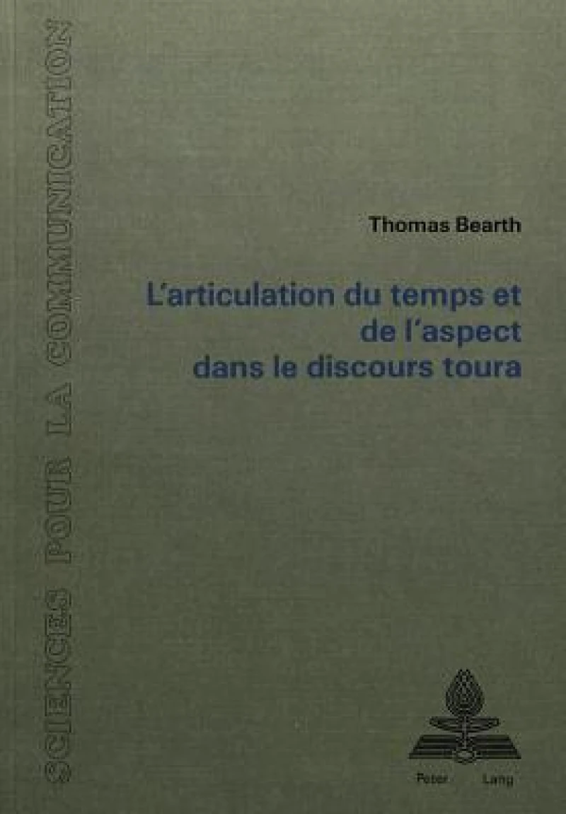 L'articulation du temps et de l'aspect dans le discours toura