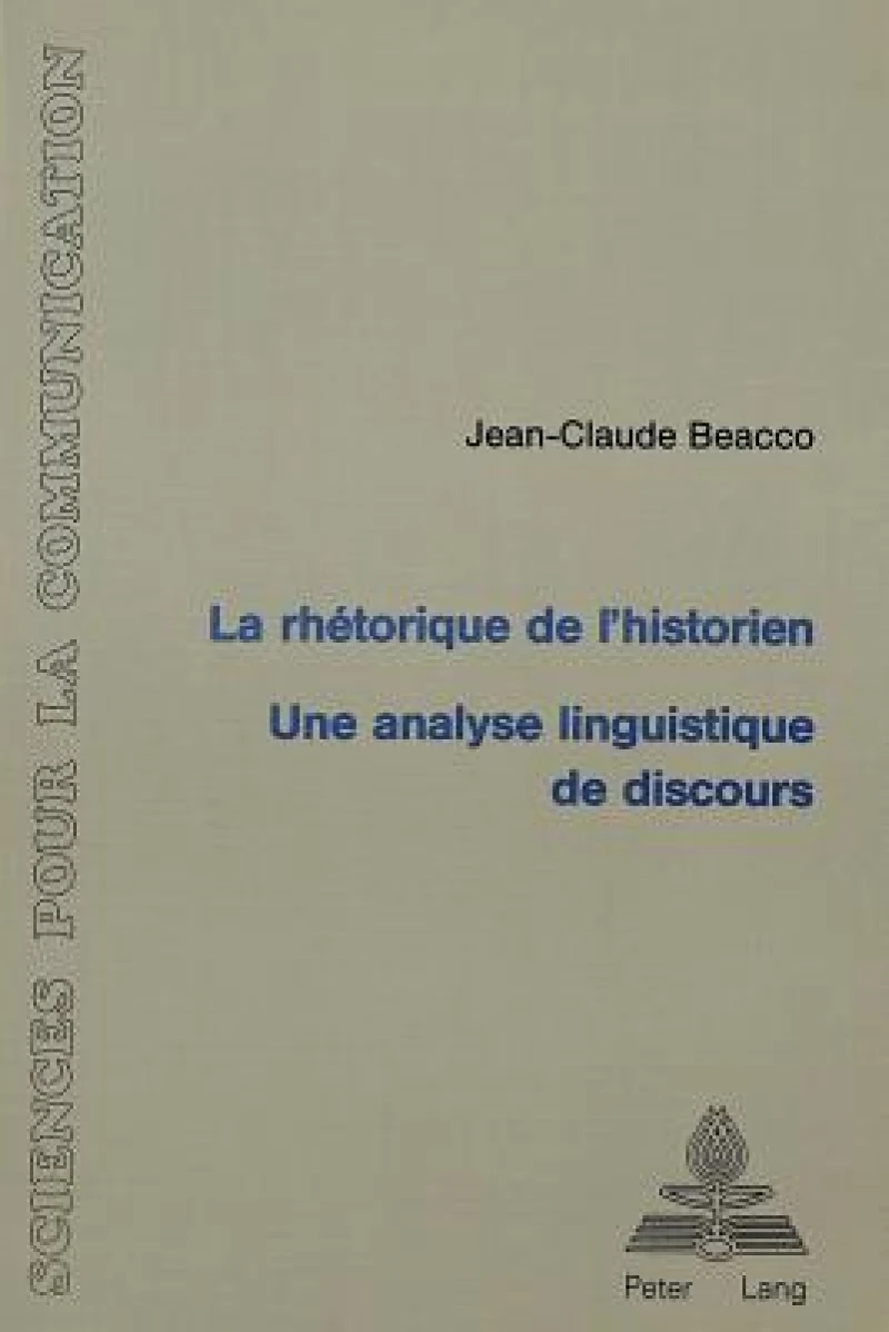 La rhetorique de l'historien