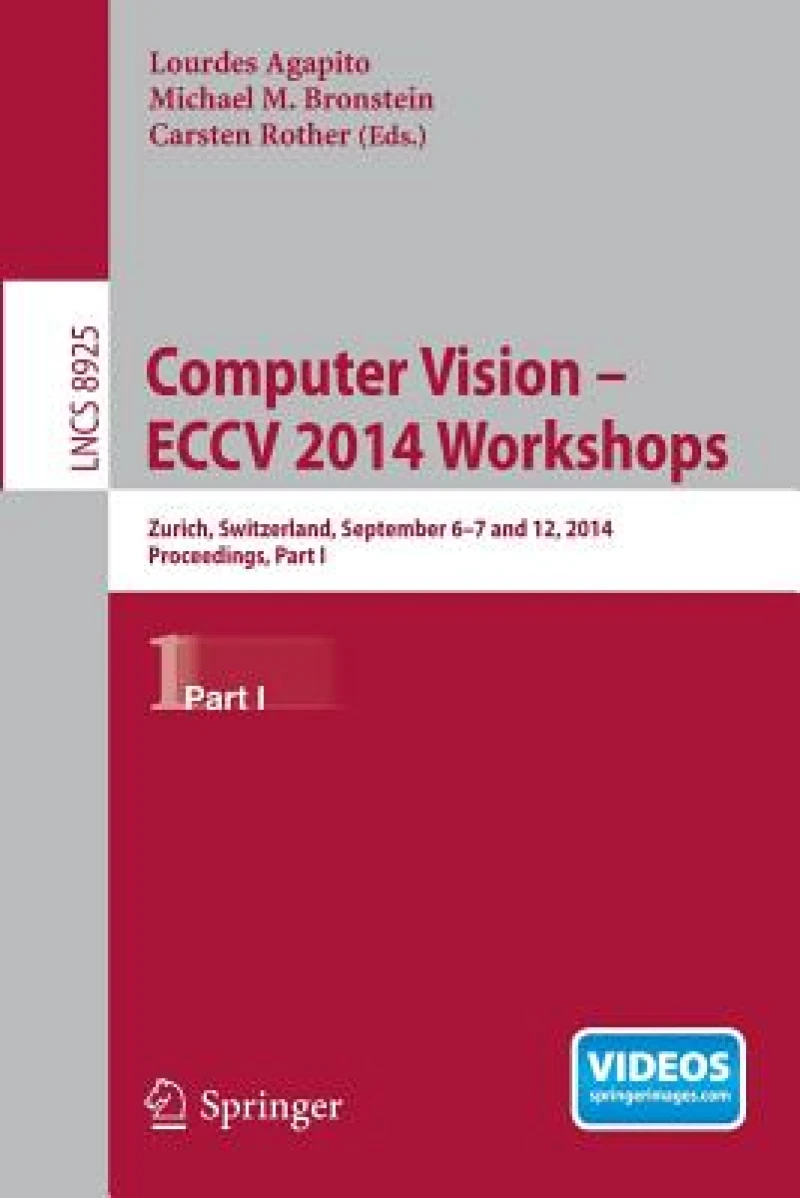 Computer Vision - ECCV 2014 Workshops