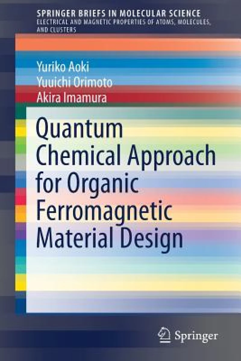 Quantum Chemical Approach for Organic Ferromagnetic Material Design