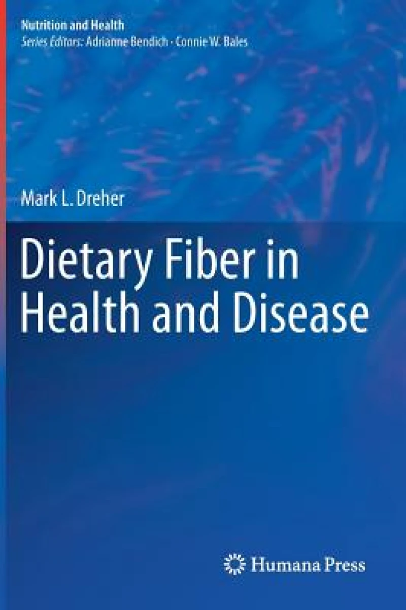 Dietary Fiber in Health and Disease