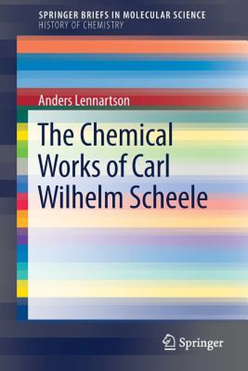The Chemical Works of Carl Wilhelm Scheele