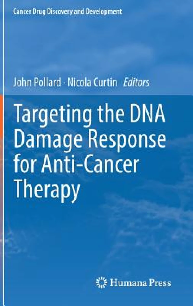 Targeting the DNA Damage Response for Anti-Cancer Therapy