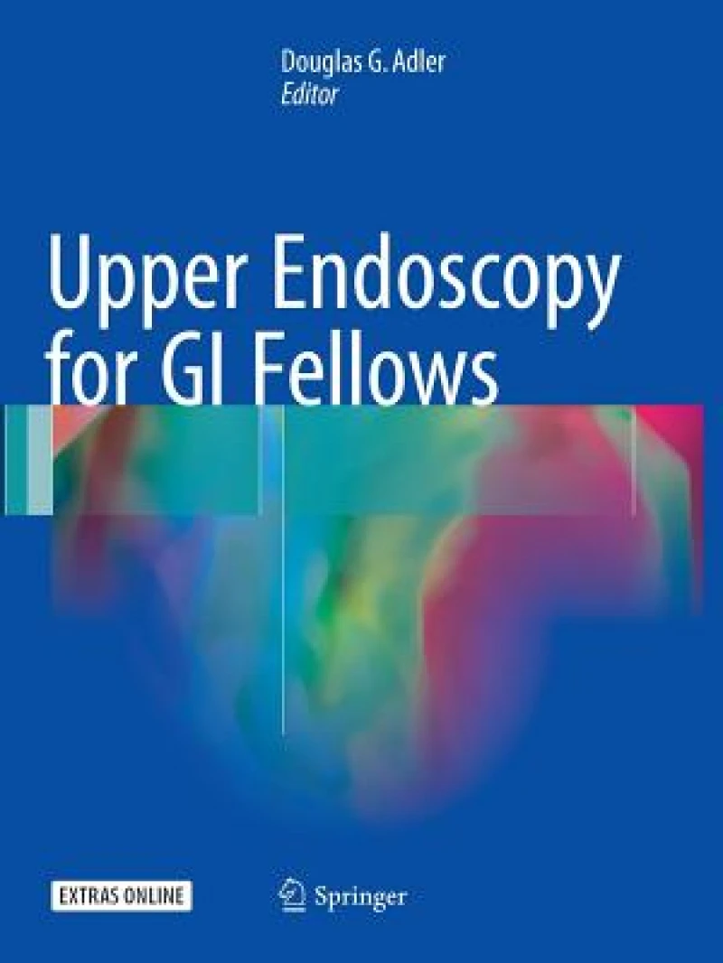 Upper Endoscopy for GI Fellows