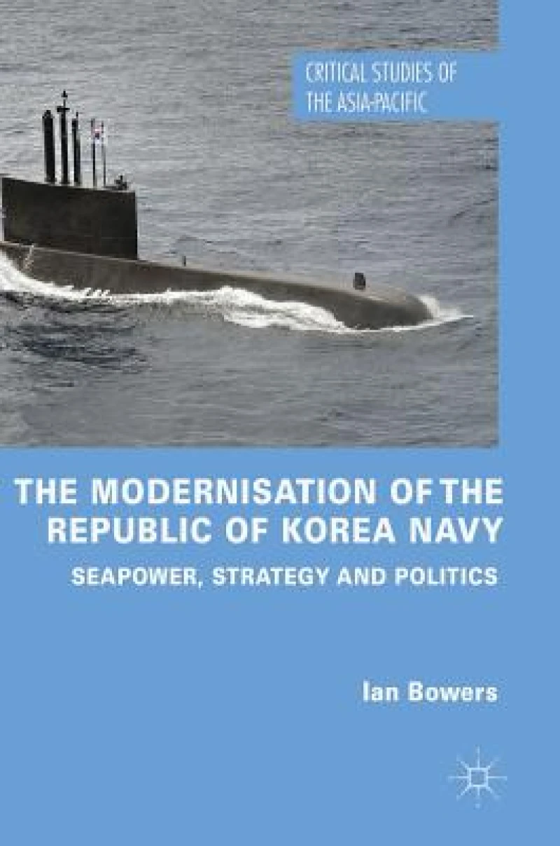The Modernisation of the Republic of Korea Navy