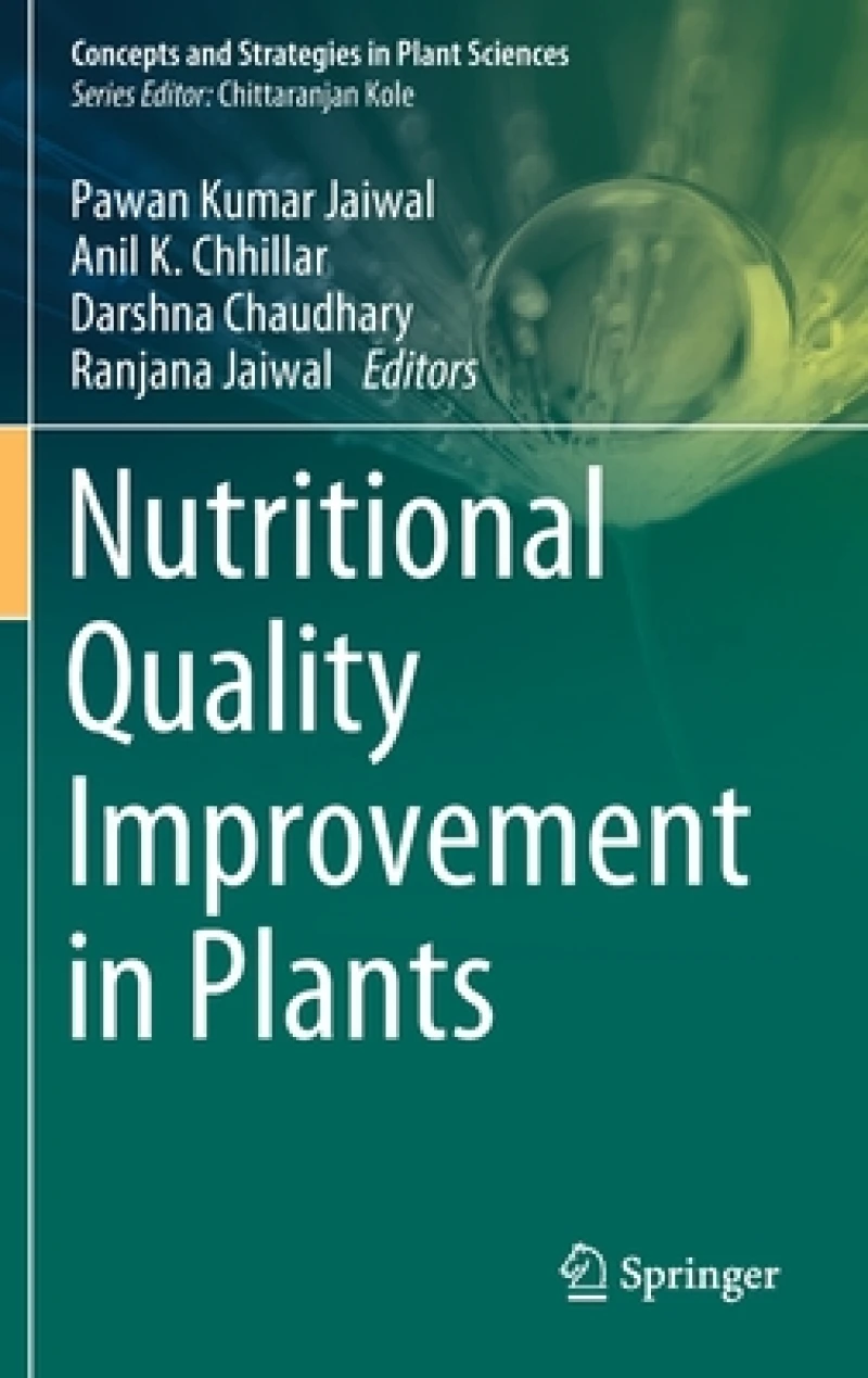Nutritional Quality Improvement in Plants