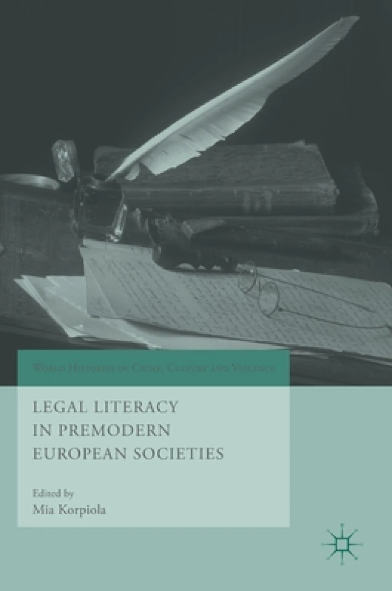 Legal Literacy in Premodern European Societies