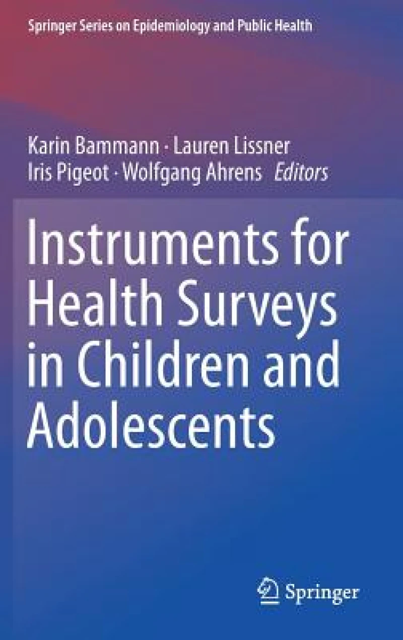 Instruments for Health Surveys in Children and Adolescents