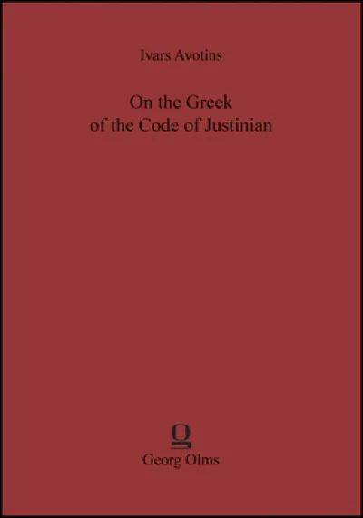On the Greek of the Code of Justinian
