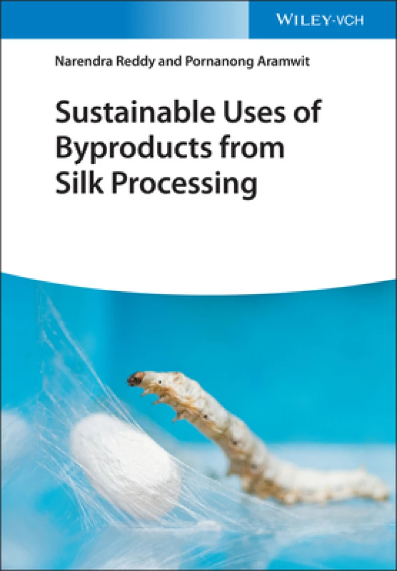 Sustainable Uses of Byproducts from Silk Processing
