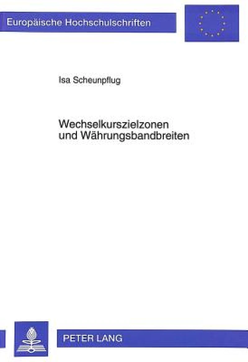 Wechselkurszielzonen und Waehrungsbandbreiten