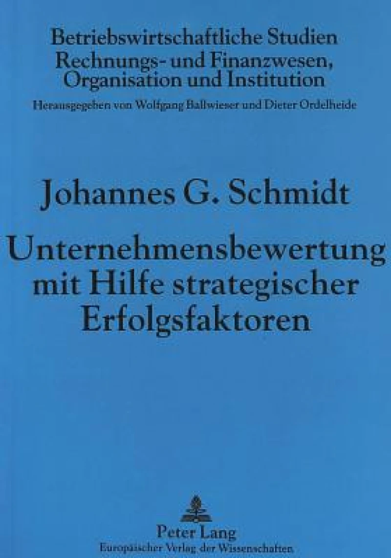 Unternehmensbewertung mit Hilfe strategischer Erfolgsfaktoren