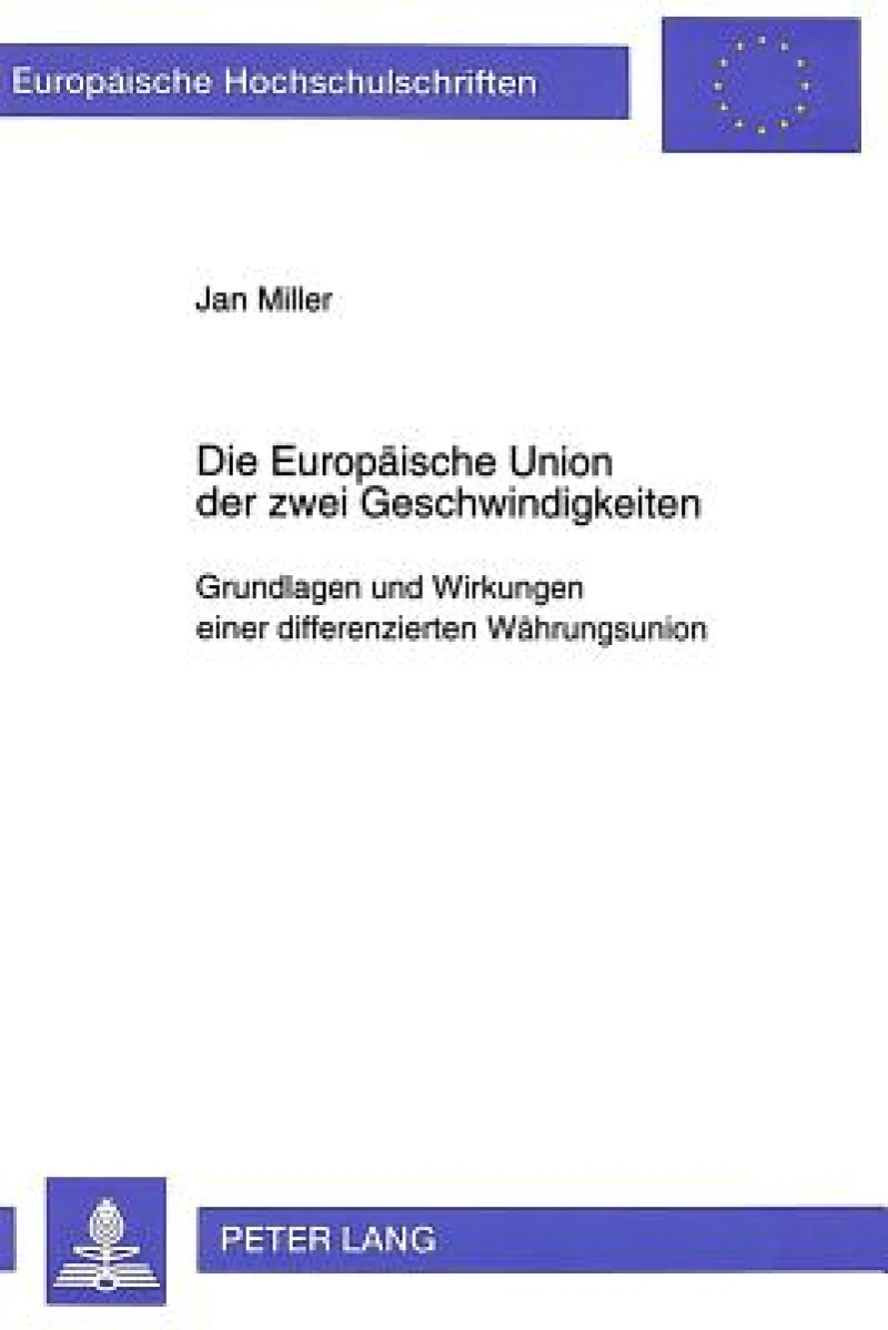 Die Europaeische Union der zwei Geschwindigkeiten