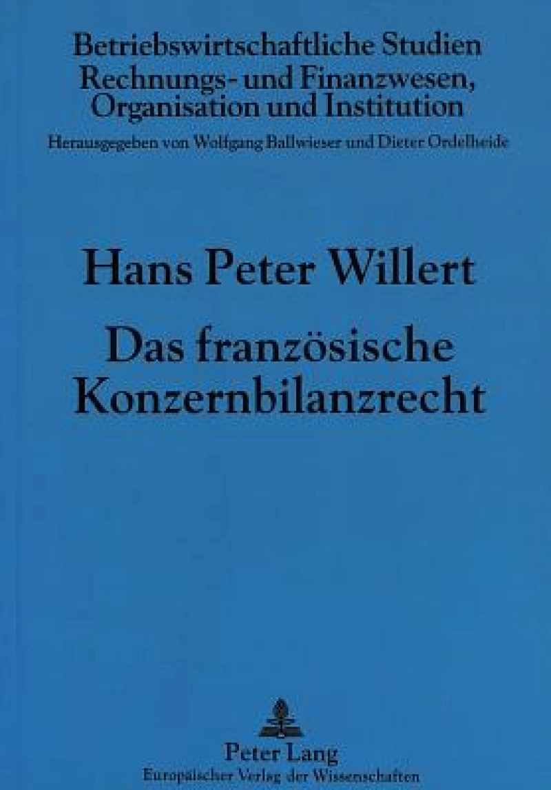 Das franzoesische Konzernbilanzrecht