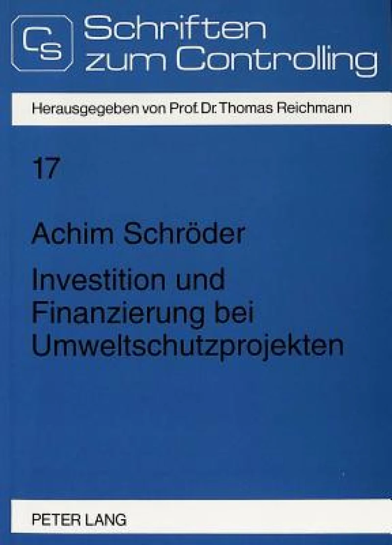 Investition und Finanzierung bei Umweltschutzprojekten