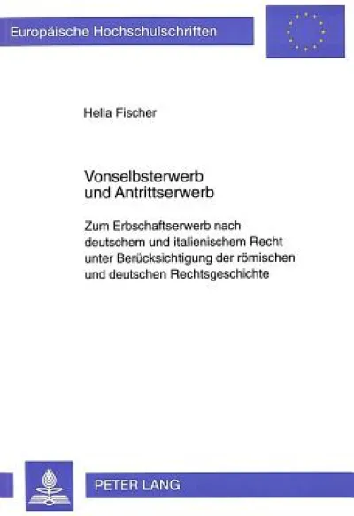 Vonselbsterwerb und Antrittserwerb