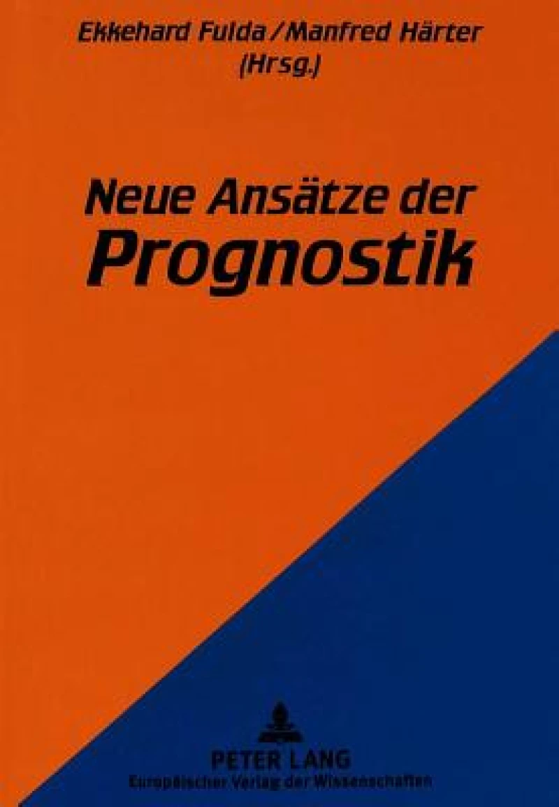 Neue Ansaetze der Prognostik