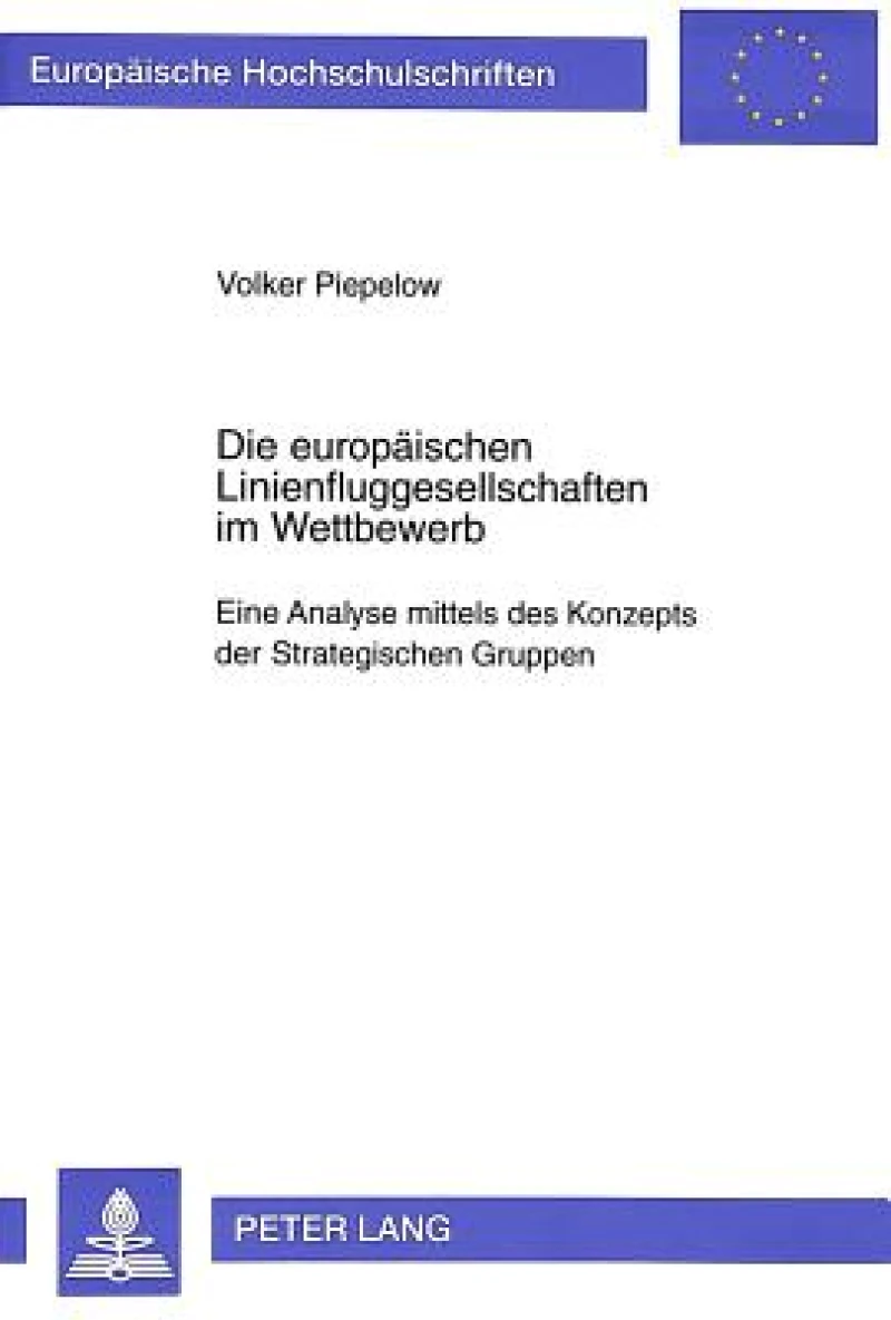 Die europaeischen Linienfluggesellschaften im Wettbewerb