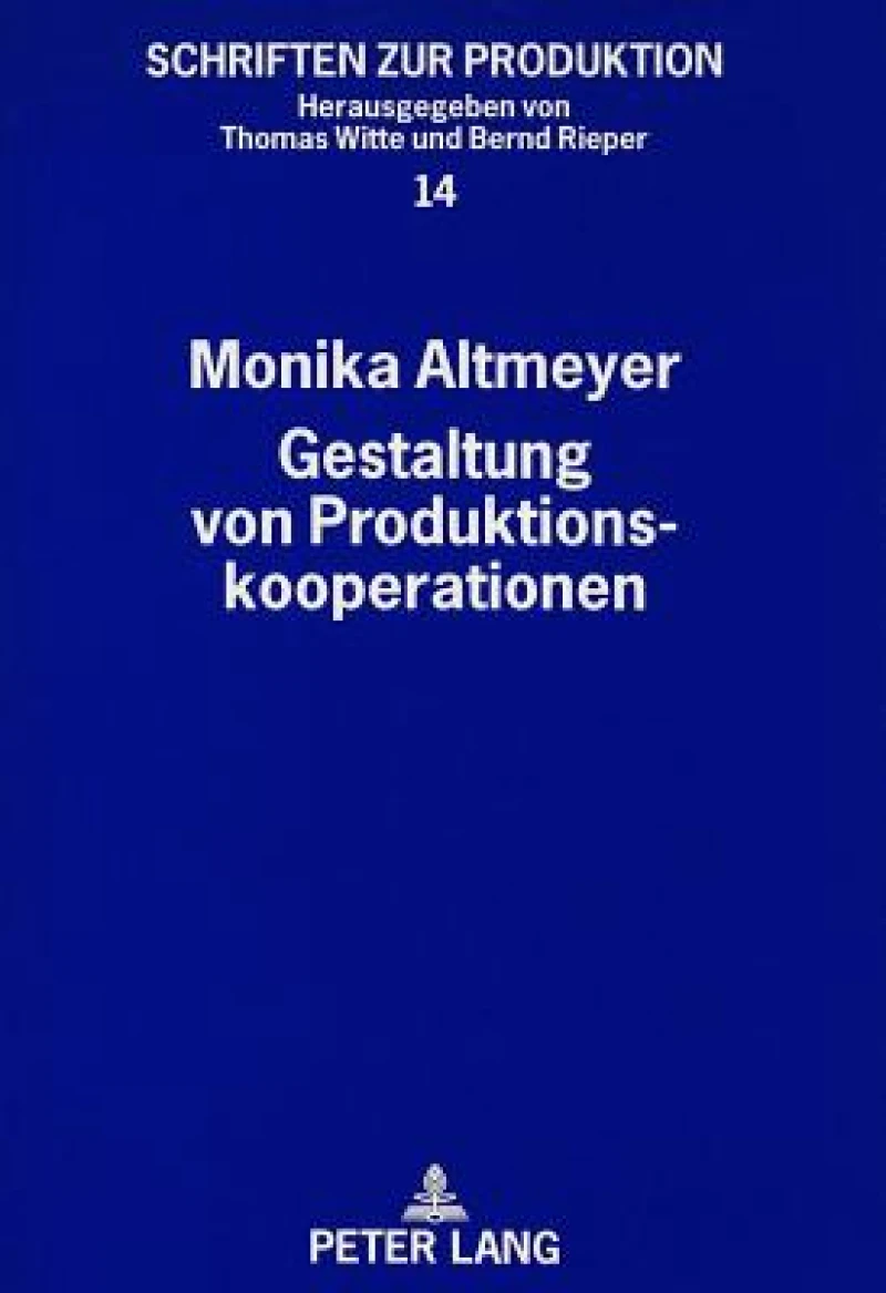 Gestaltung von Produktionskooperationen
