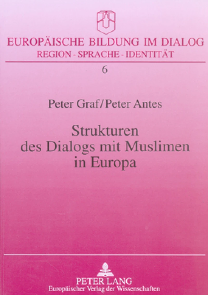 Strukturen des Dialogs mit Muslimen in Europa