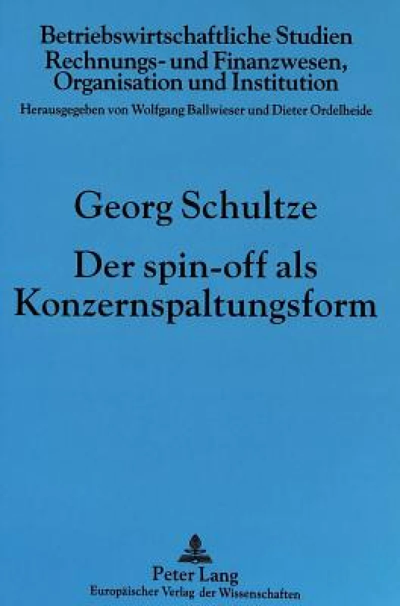 Der Spin-Off ALS Konzernspaltungsform